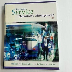 Successful Service Operations Management Book by Richard Metters et al/ 2e